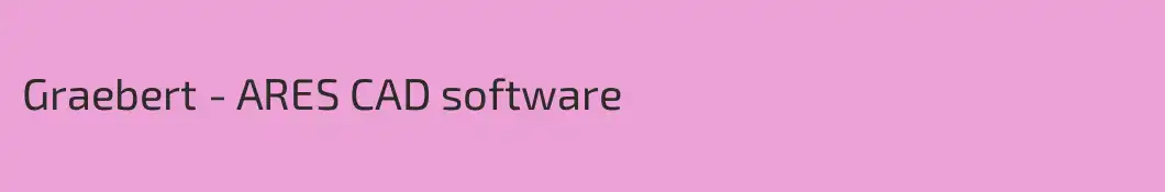 Graebert - ARES CAD software